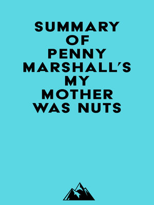cover image of Summary of Penny Marshall's My Mother Was Nuts